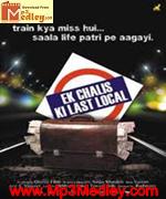Ek Chalis Ki Last Local 2007 song download